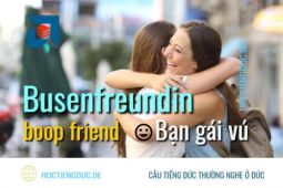 Busenfreundin trong tiếng Đức nghĩa là gì?